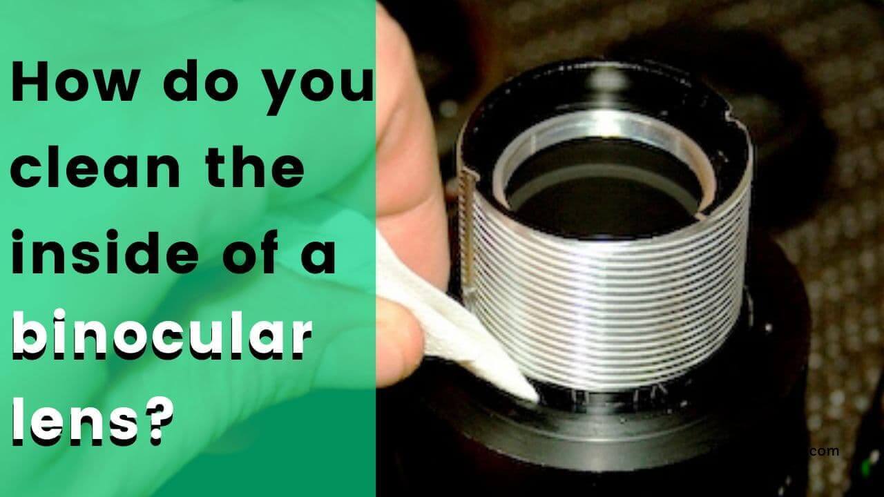 How do you CLEAN Binocular LENS? • HOME.PRO REVIEWS